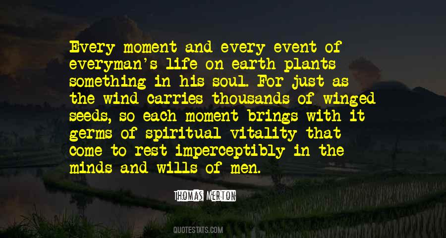Quotes About Moment Of Life #7311