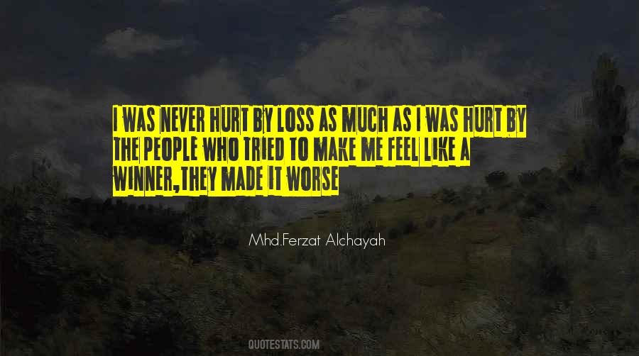 Quotes About Never Hurt Me #890945