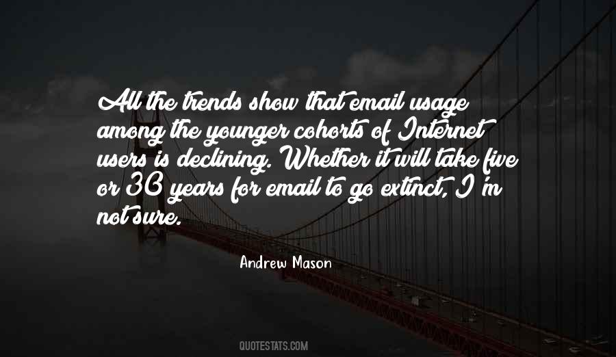 Quotes About Internet Usage #929027