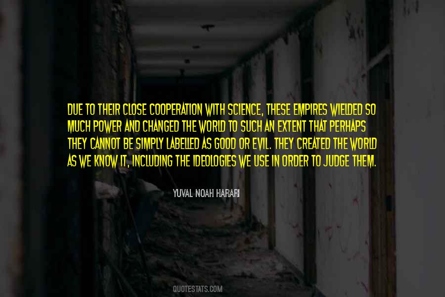 Quotes About Good And Evil In The World #388679