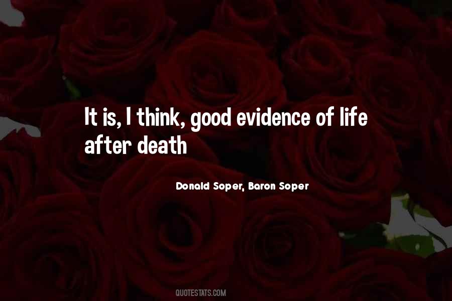 Evidence Of Life Quotes #1129015