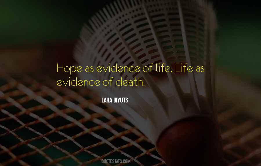 Evidence Of Life Quotes #1182080