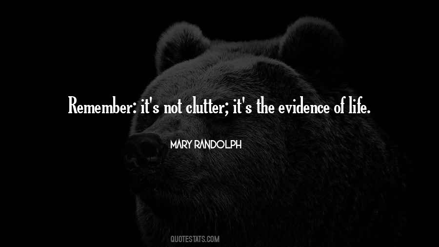 Evidence Of Life Quotes #1185449