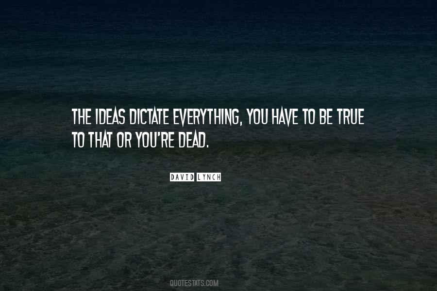 Dead Ideas Quotes #1605869