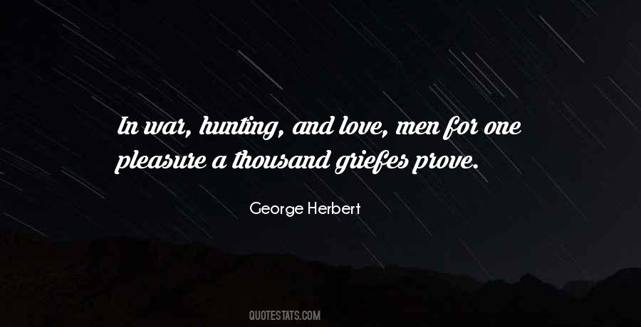 Quotes About Hunting And Love #705641