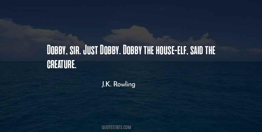 Quotes About Dobby #703532