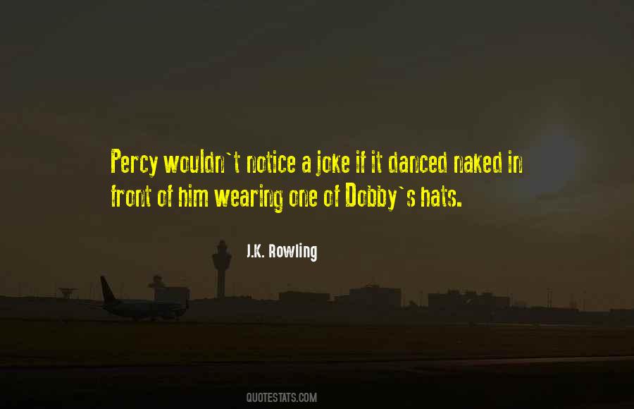 Quotes About Dobby #960539