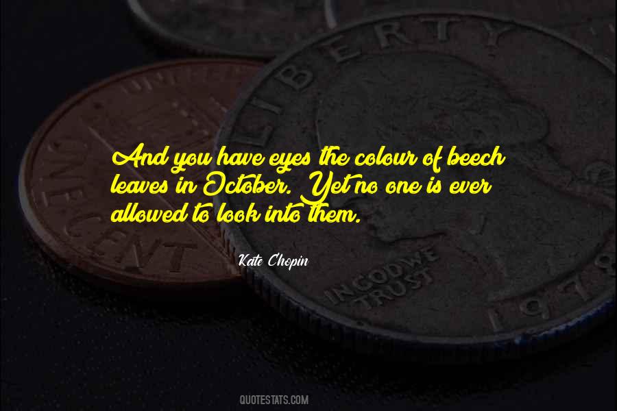 Quotes About Look In The Eyes #11027