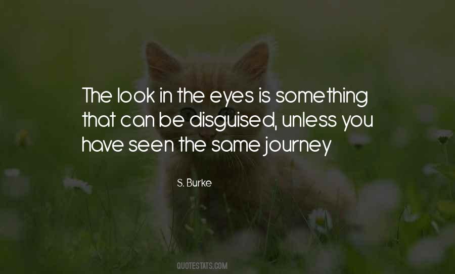 Quotes About Look In The Eyes #412098