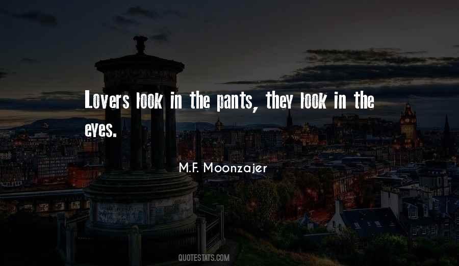 Quotes About Look In The Eyes #968210