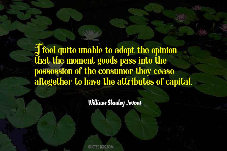 Quotes About Consumer Goods #1255104