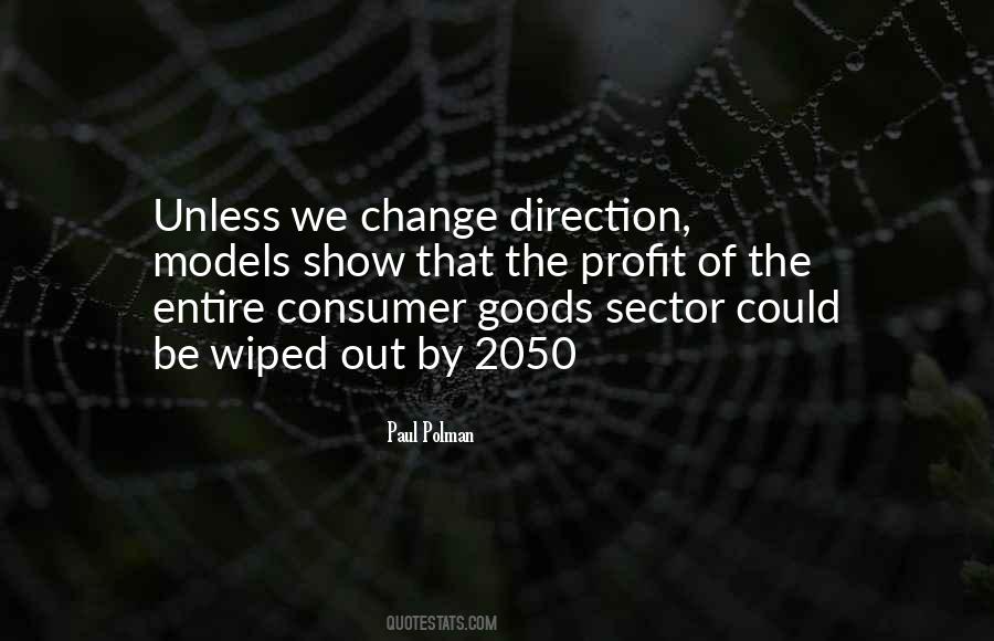 Quotes About Consumer Goods #1509035