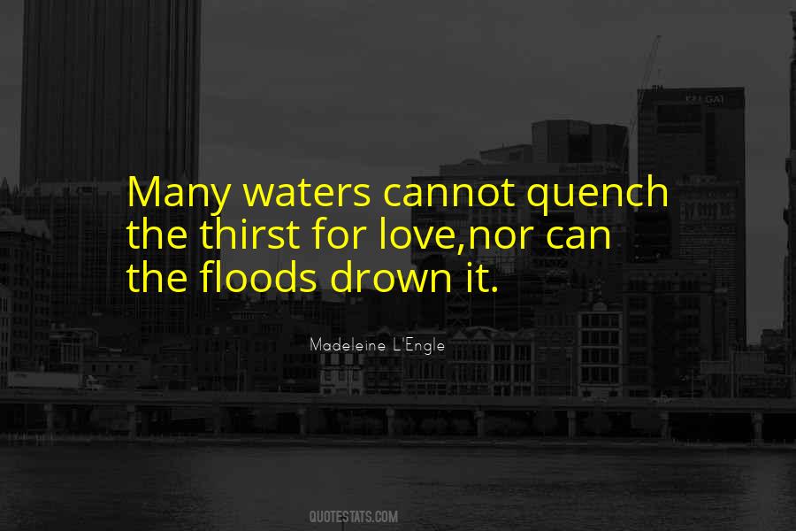 Quotes About Floods #929084