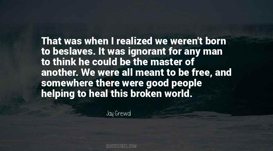 Slavery Abolitionist Quotes #1454751