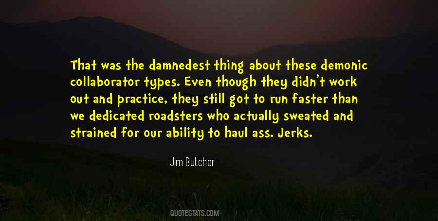 Quotes About Jerks #1297926