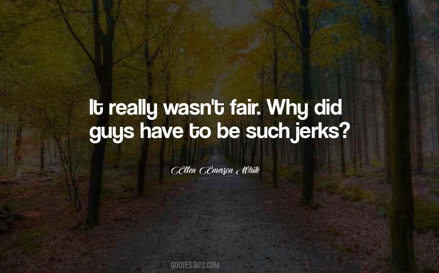 Quotes About Jerks #496037