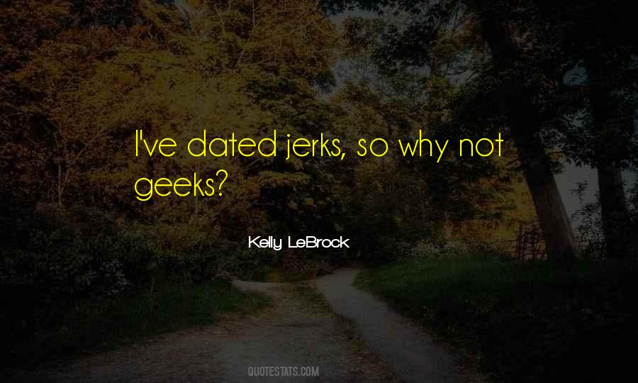 Quotes About Jerks #863006