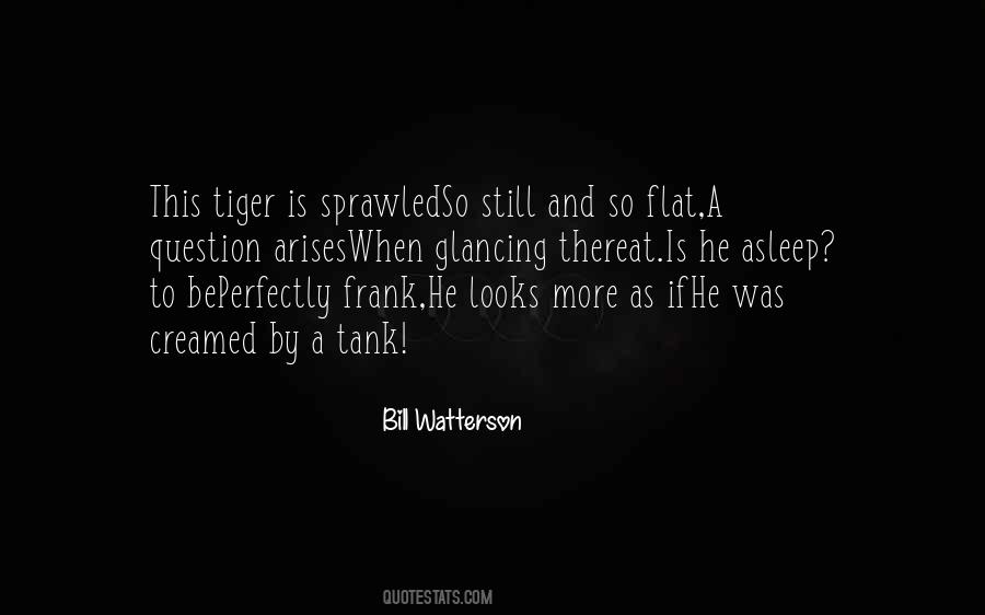 Quotes About Tiger Tank #1476526