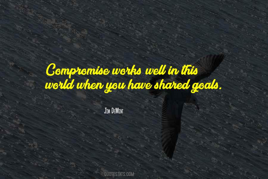 Quotes About Shared Goals #1390993