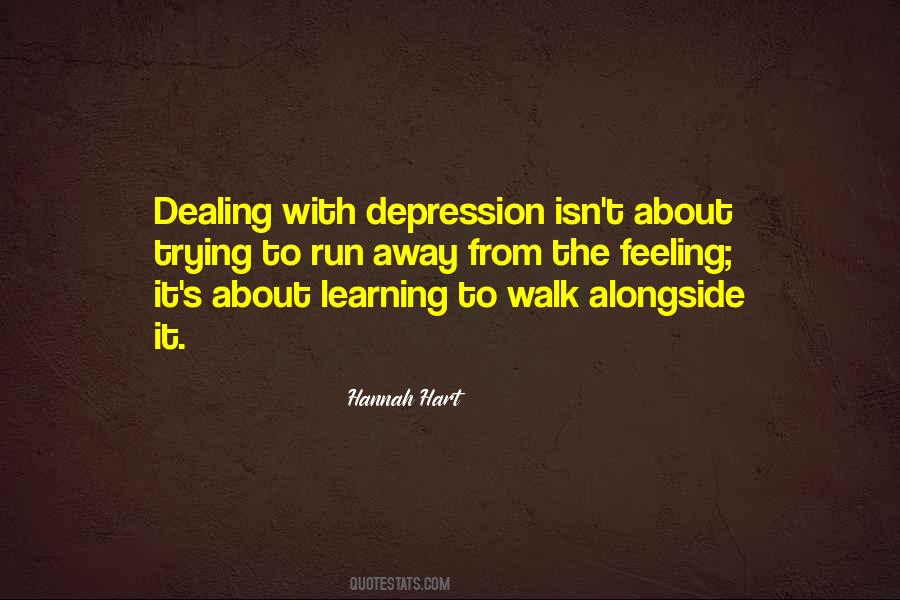 Quotes About Dealing With Depression #623379