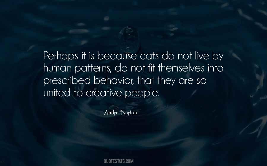 Quotes About Behavior Patterns #279357