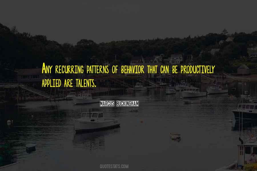 Quotes About Behavior Patterns #615720