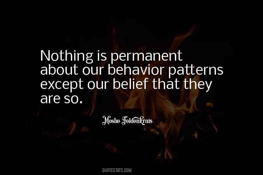 Quotes About Behavior Patterns #815275