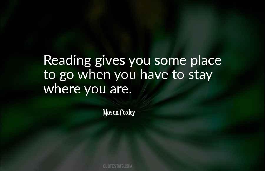 Some Place Quotes #1688923