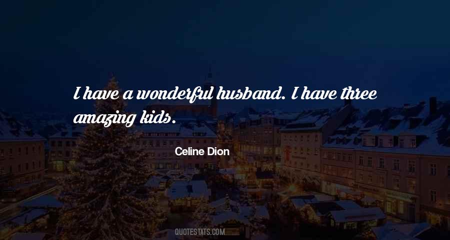 Quotes About My Amazing Husband #1065463