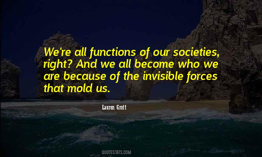 We Mold Quotes #1006122