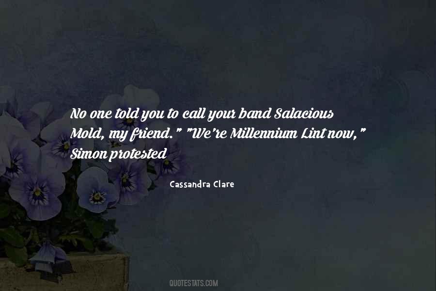 We Mold Quotes #399563