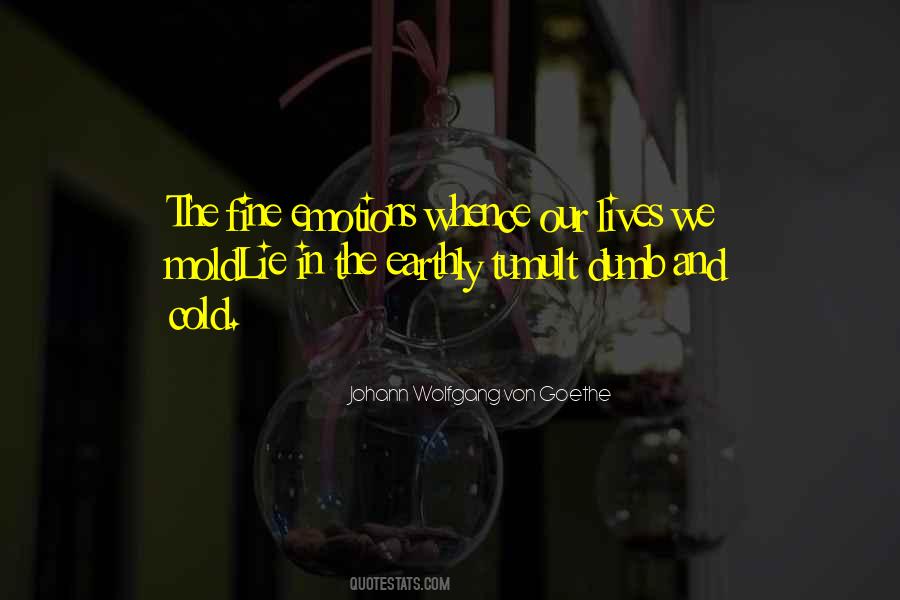 We Mold Quotes #935708