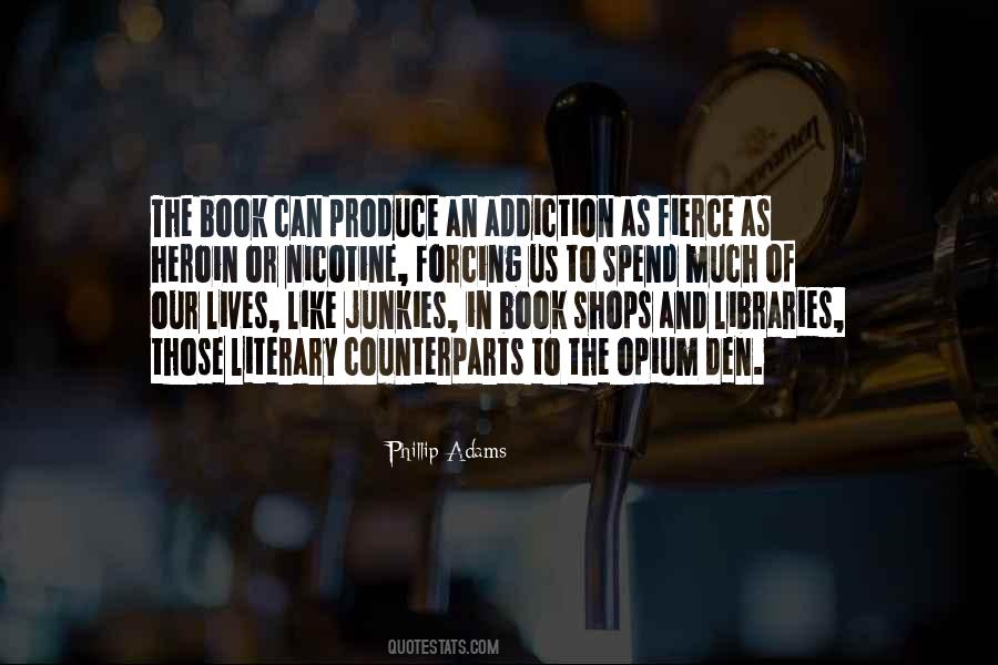 Book Addiction Quotes #1321980