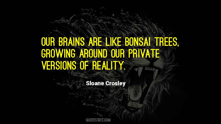 Quotes About Bonsai #1121023