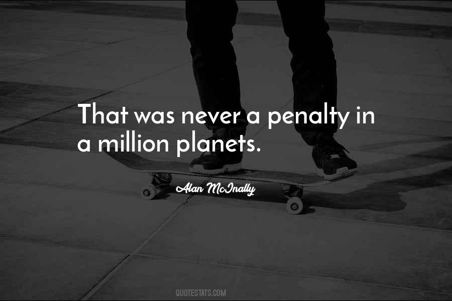 Quotes About Penalty #993363