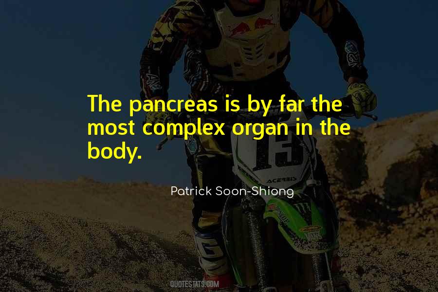 Quotes About Pancreas #52355