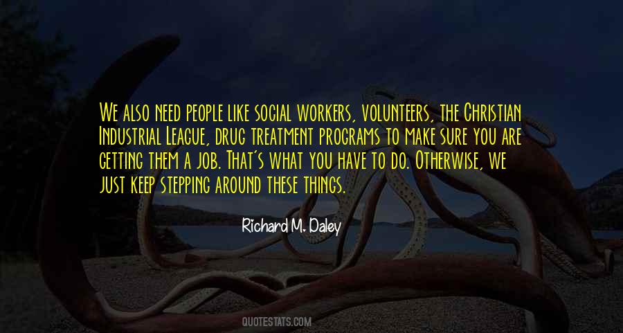 Quotes About Social Programs #1276621