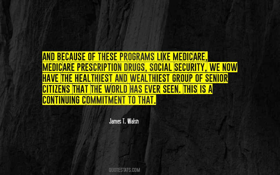 Quotes About Social Programs #1325821