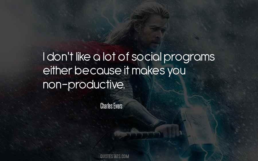 Quotes About Social Programs #297144