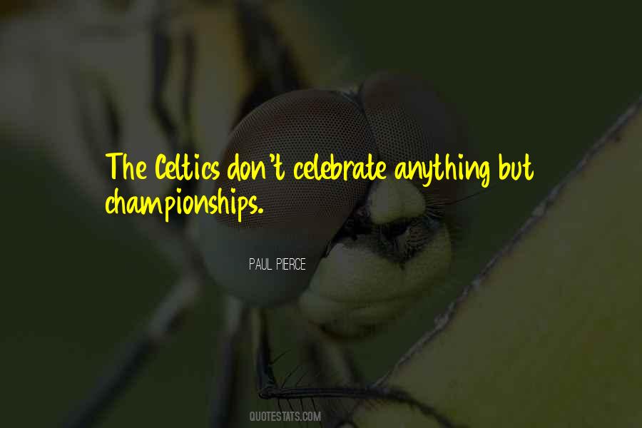 The Celtics Quotes #905391