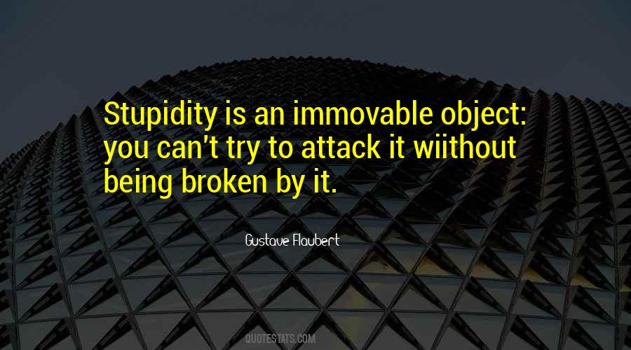 Quotes About Being Immovable #273643