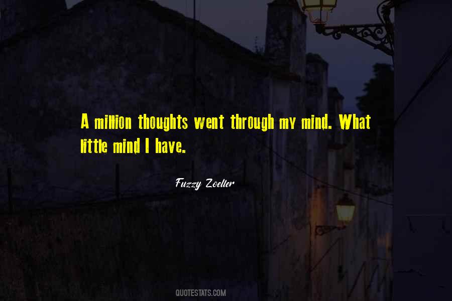 Quotes About A Million Thoughts #1108594