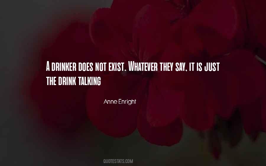 Quotes About Drinking Alcohol #340810