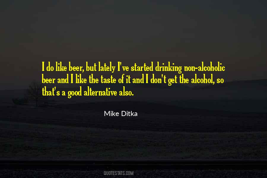 Quotes About Drinking Alcohol #404677