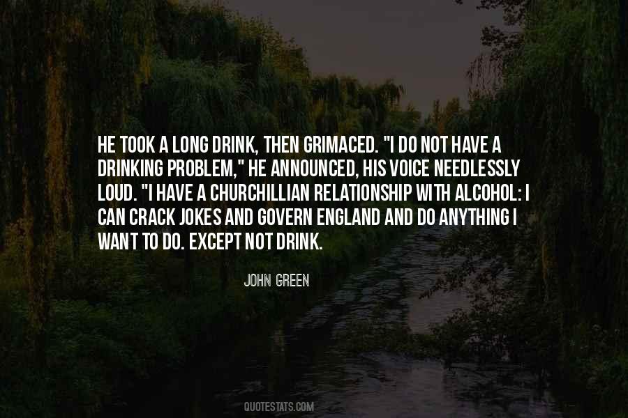 Quotes About Drinking Alcohol #418456