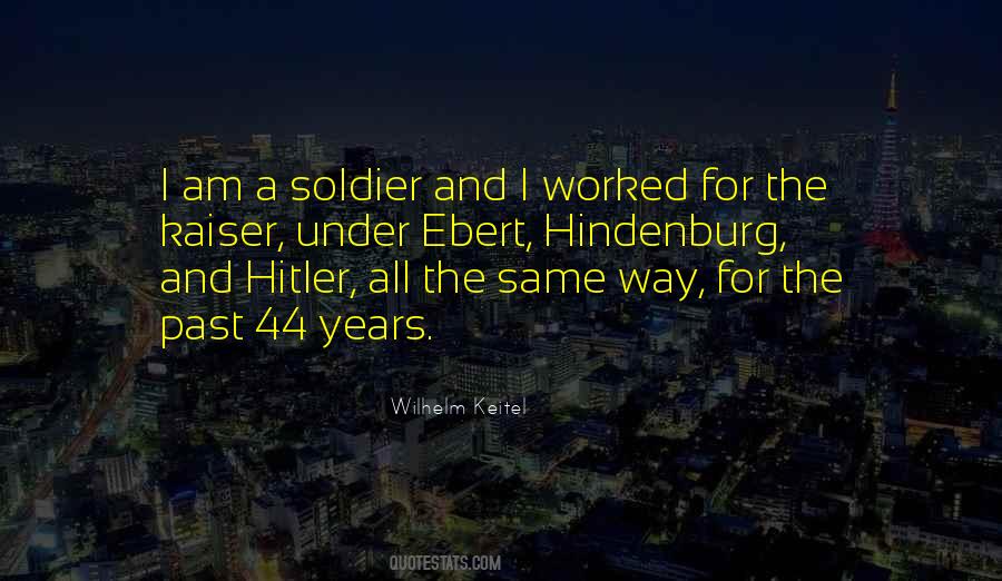 44 Years Quotes #1568287
