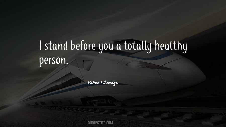 Healthy Person Quotes #473070