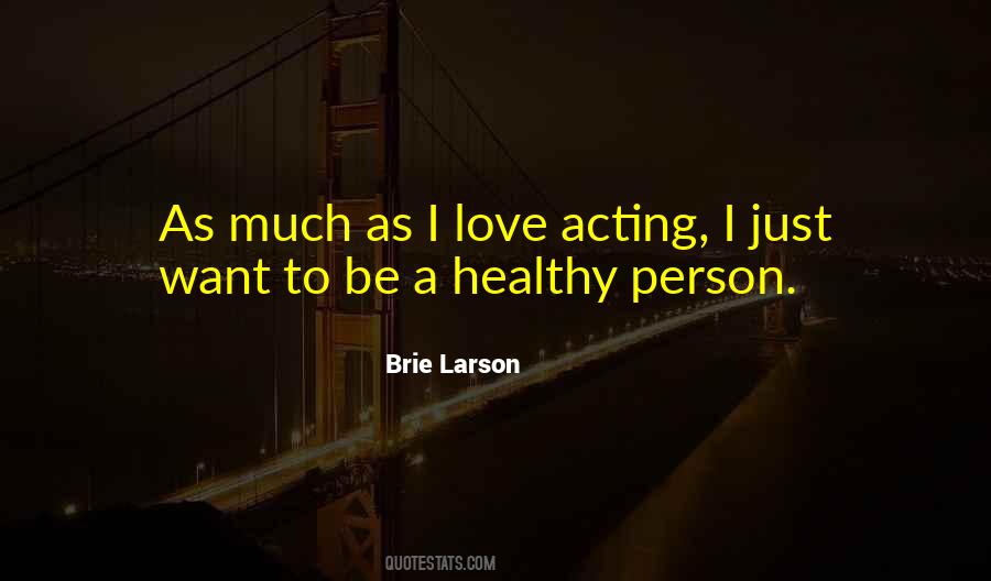 Healthy Person Quotes #889725