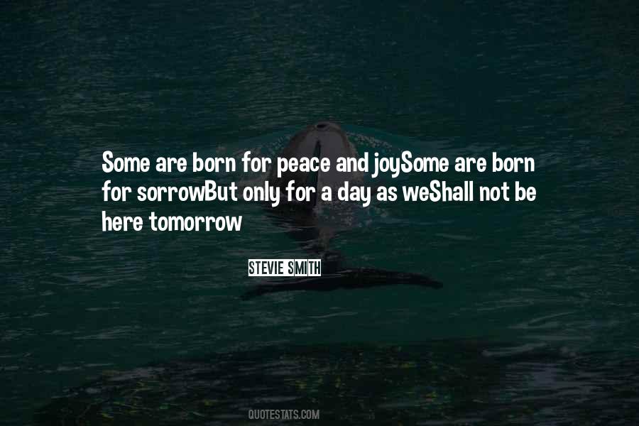 Quotes About Sorrow And Joy #453606