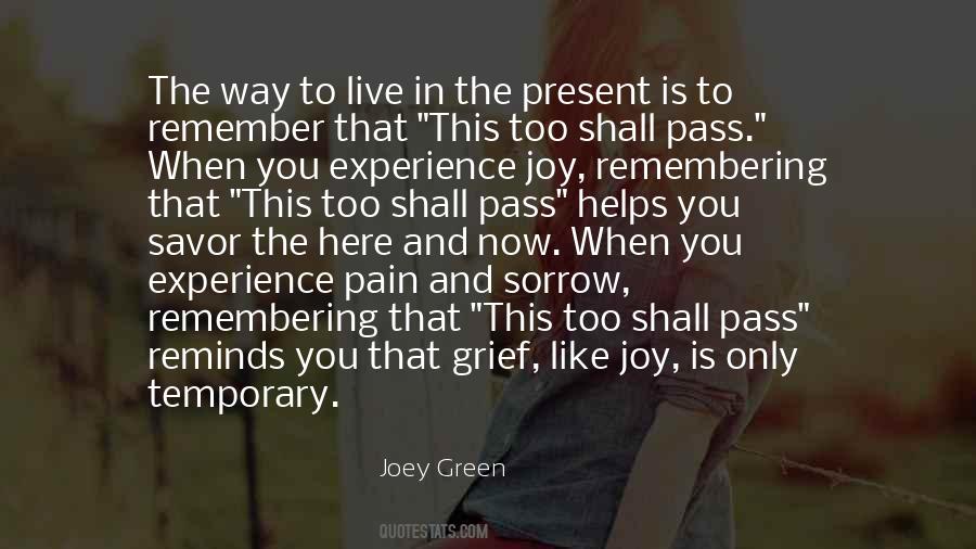 Quotes About Sorrow And Joy #492556